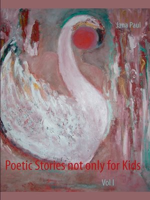 cover image of Poetic Stories not only for Kids